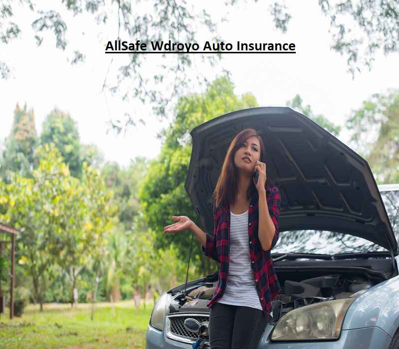 AllSafe Wdroyo Auto Insurance Protecting Your Car and Your Peace of Mind